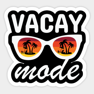 Vacay Mode T-Shirt - Summer Vacation Graphic Tee Sticker
